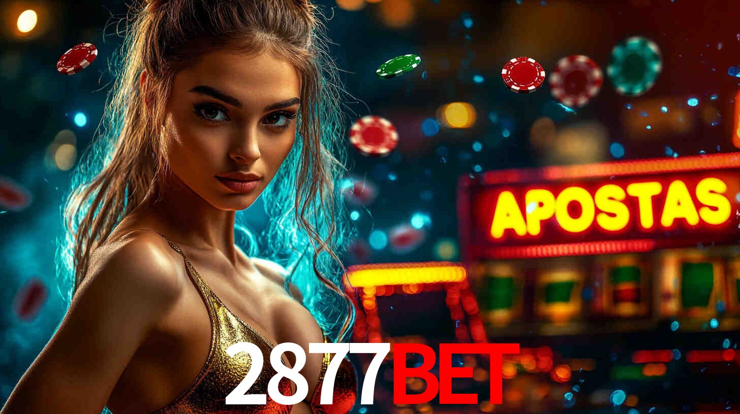 Apostas Esportivas na 2877BET: Um Guia Completo